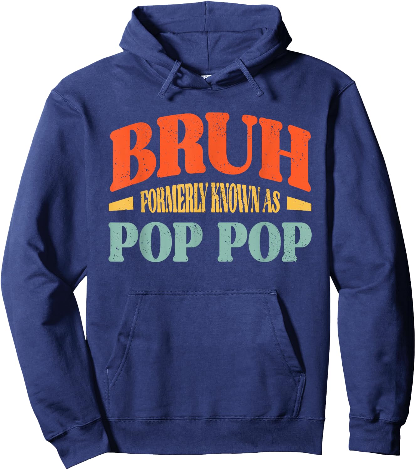 Vintage Bruh Formerly Known As Pop Pop Funny Pop Pop Hoodie - Hoodie | Navy
