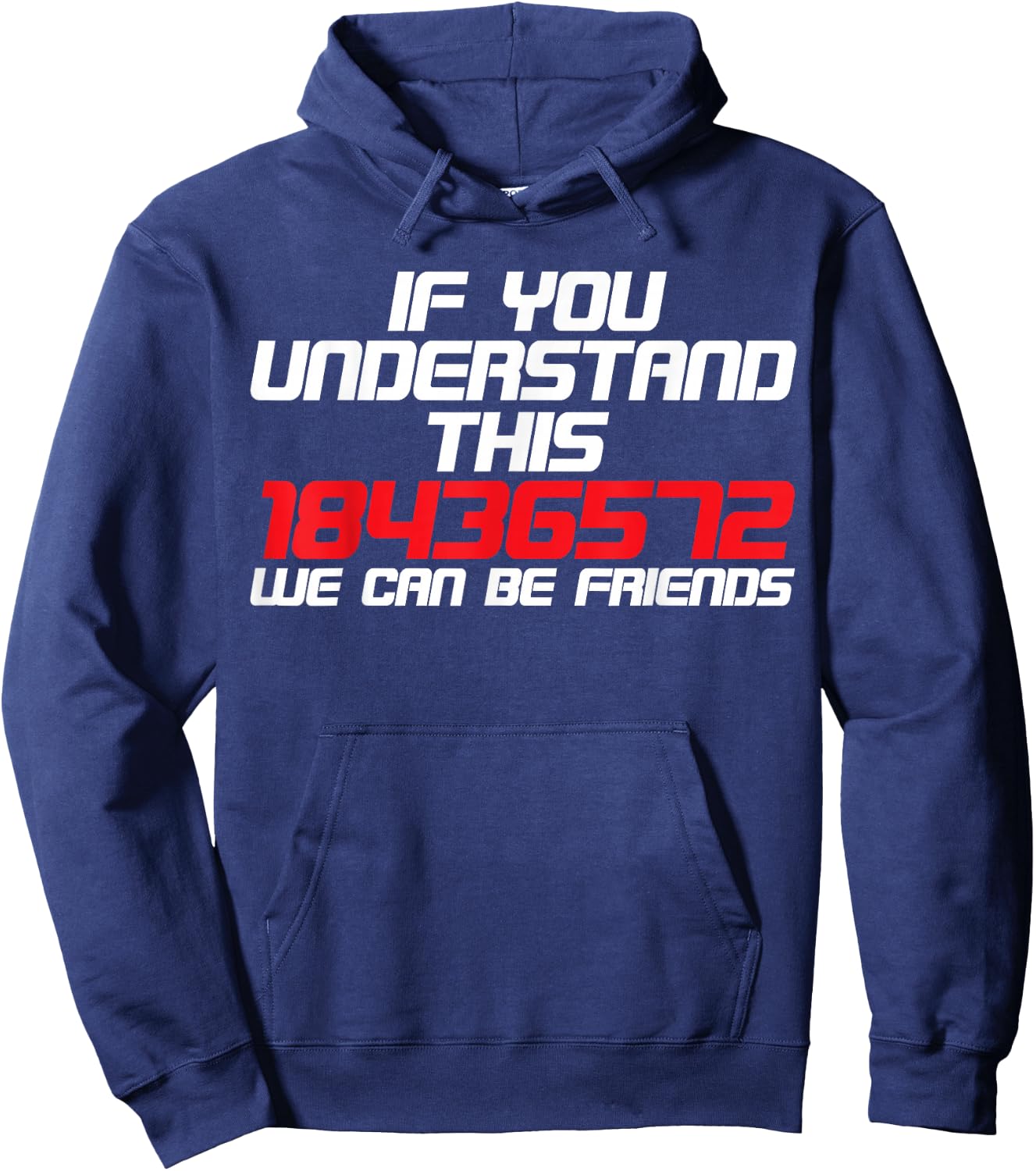 If You Understand This 18436572 We Can Be Friends Hoodie - Hoodie | Navy