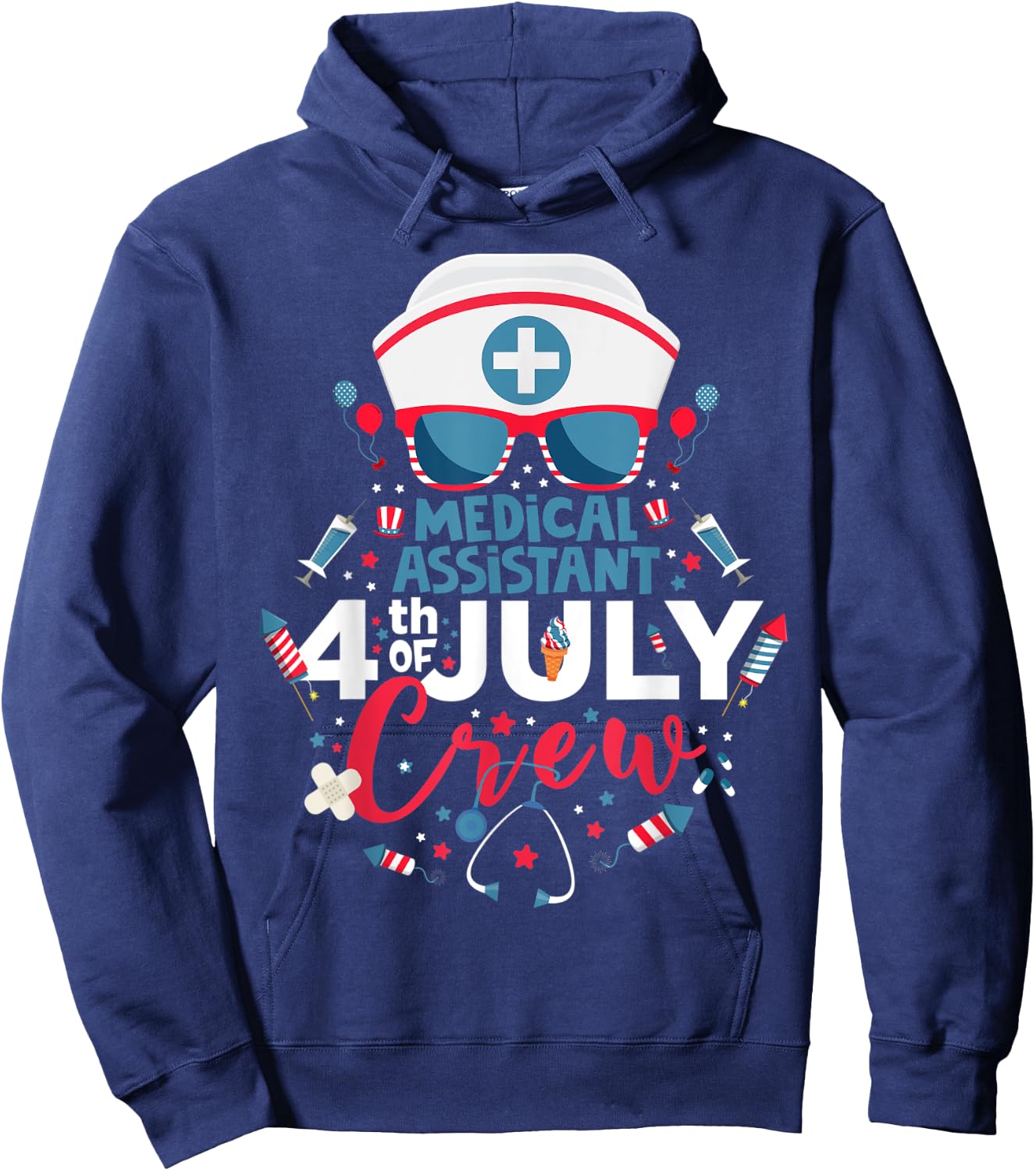 Medical Assistant 4th of July Nurse Crew American Nurse 2022 Hoodie - Hoodie | Navy
