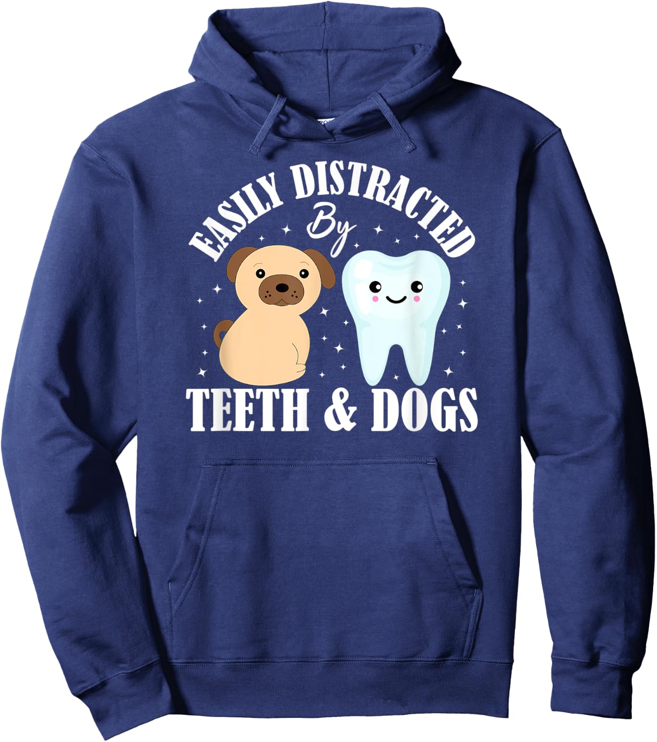 Easily Distracted By Teeth and Dogs Dentist Dental Hygiene Hoodie - Hoodie | Navy