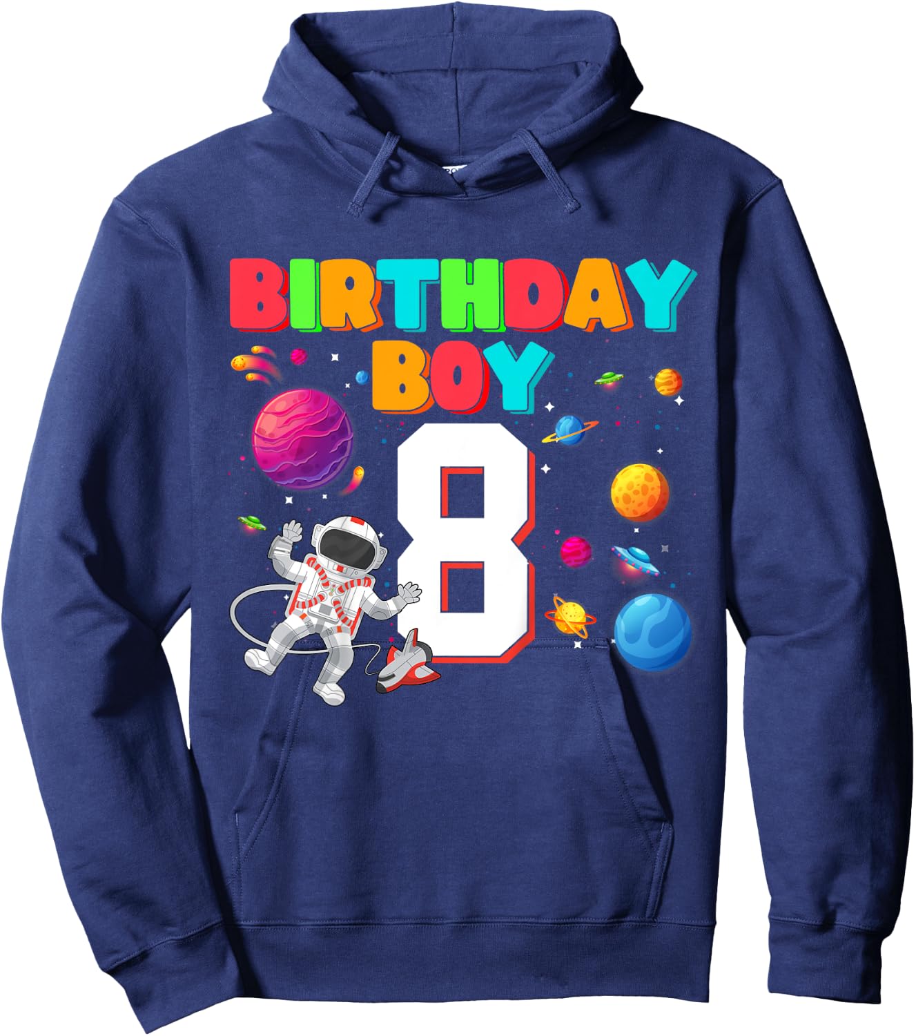 8th Birthday Astronaut Space Planets 8 Years Old Boys Hoodie - Hoodie | Navy