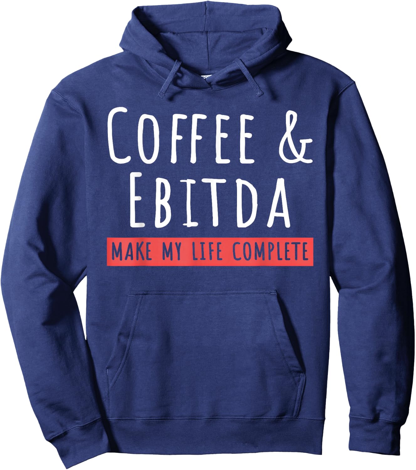 Coffee And Ebitda Coffee Lovers Funny Accountant Mom Hoodie - Hoodie | Navy