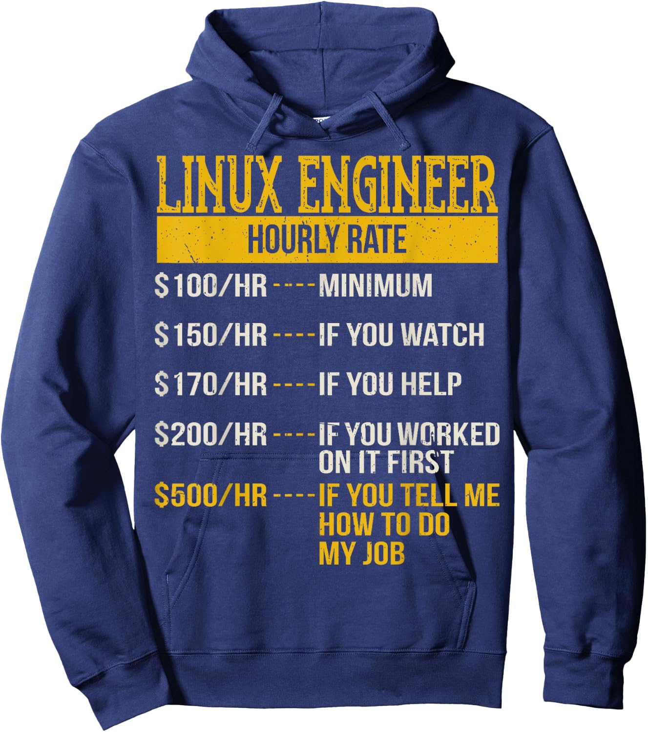 Hourly Rate Shirt for Linux Engineers, Unix Geek DevOps Hoodie - Hoodie | Navy