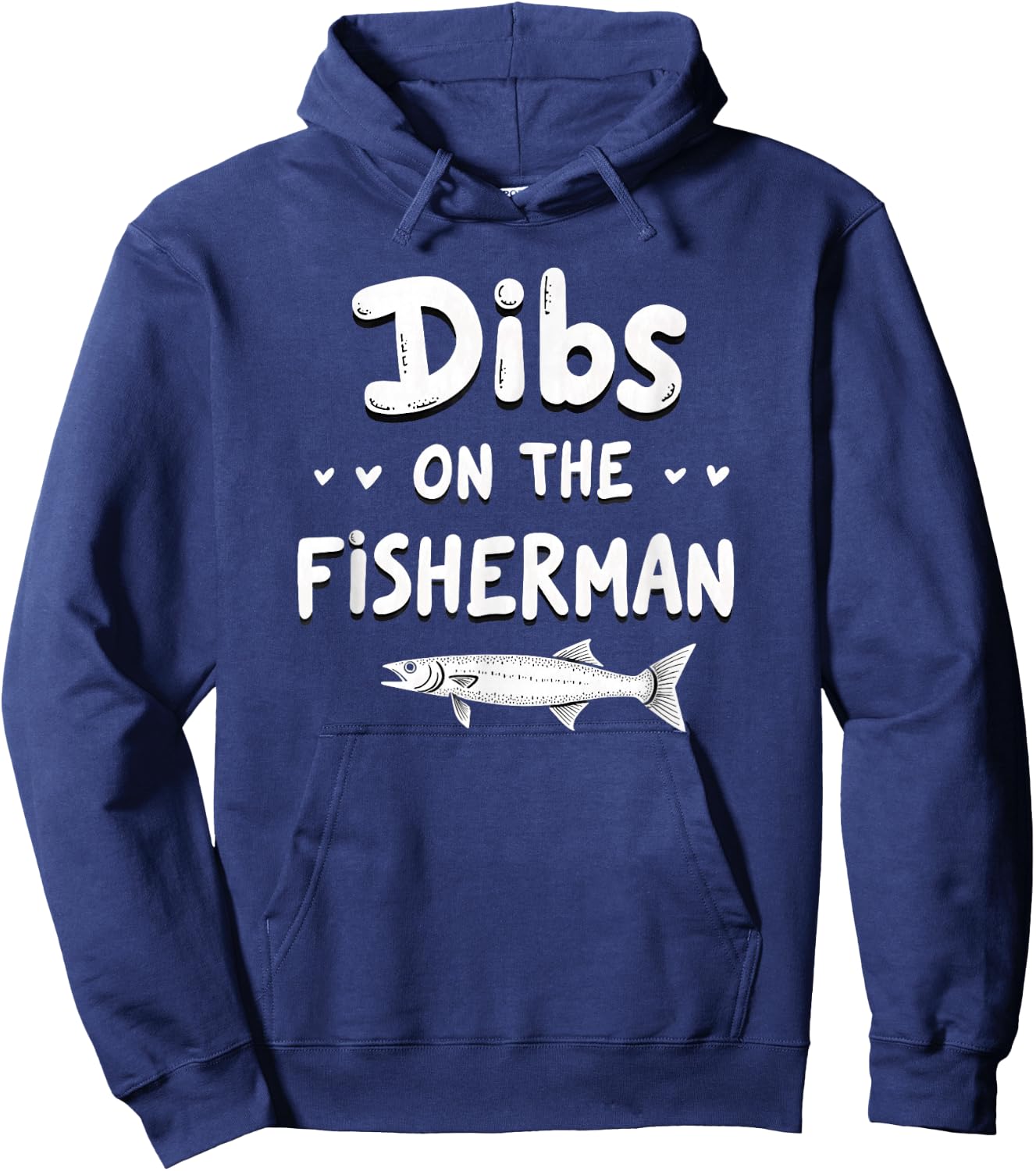 Sarcastic Dibs On Fisherman Fishing Hoodie - Hoodie | Navy