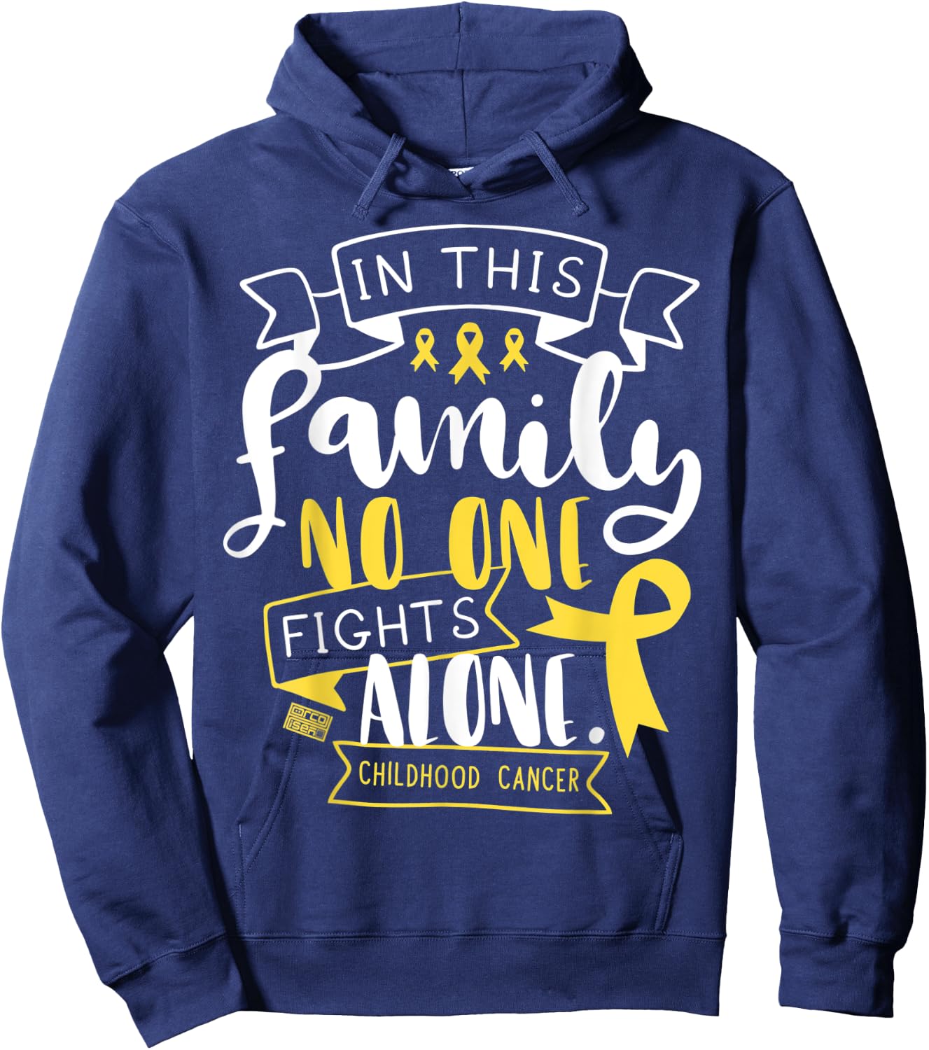 Childhood Cancer Awareness Kid Family No Alone Quote Hoodie - Hoodie | Navy