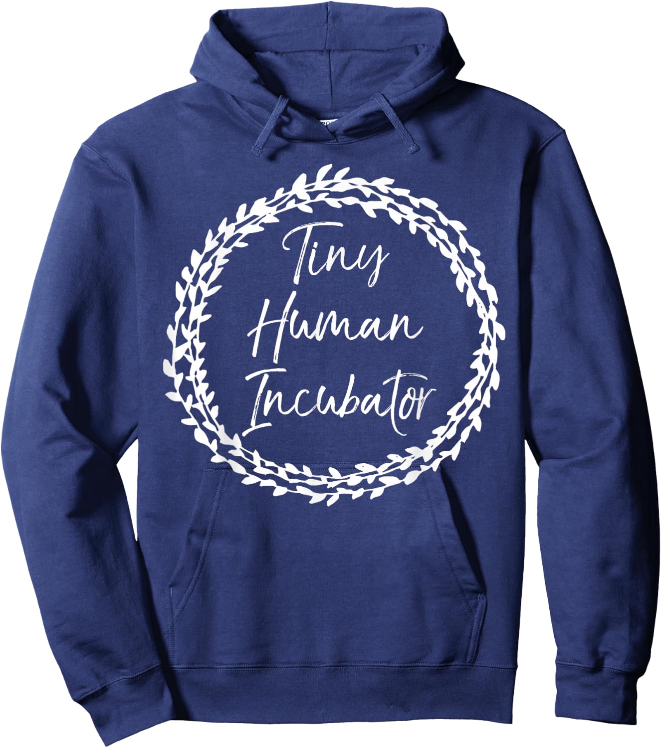 Tiny Human Incubator Shirt Pregnancy Shirt for Pregnant Moms Hoodie - Hoodie | Navy