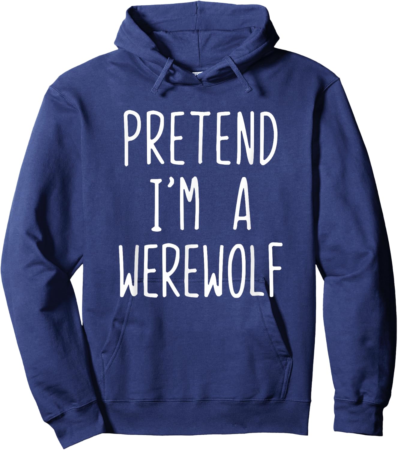 Pretend I'm A Werewolf Costume Halloween Lazy Kids Were-Wolf Hoodie - Hoodie | Navy