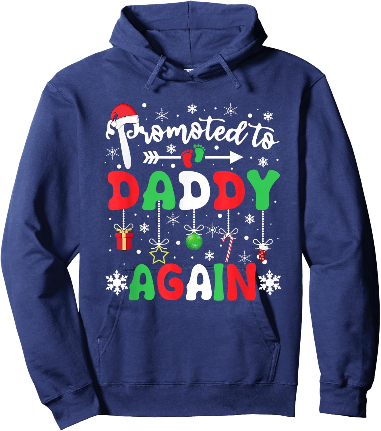 Promoted to Daddy Again Christmas Pregnancy Announcement Dad Hoodie - Hoodie | Navy