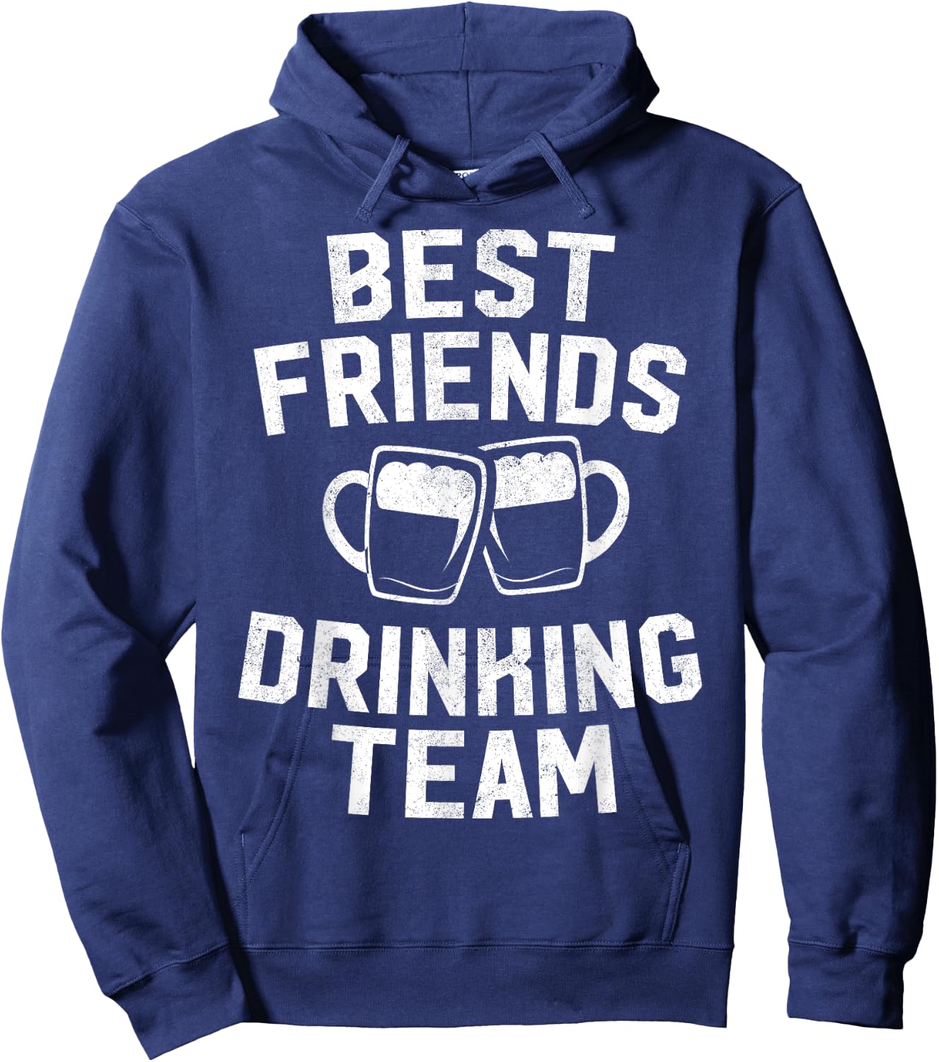 Best Friends Drinking Team Gift Beer Drink Lover Drunk Hoodie - Hoodie | Navy