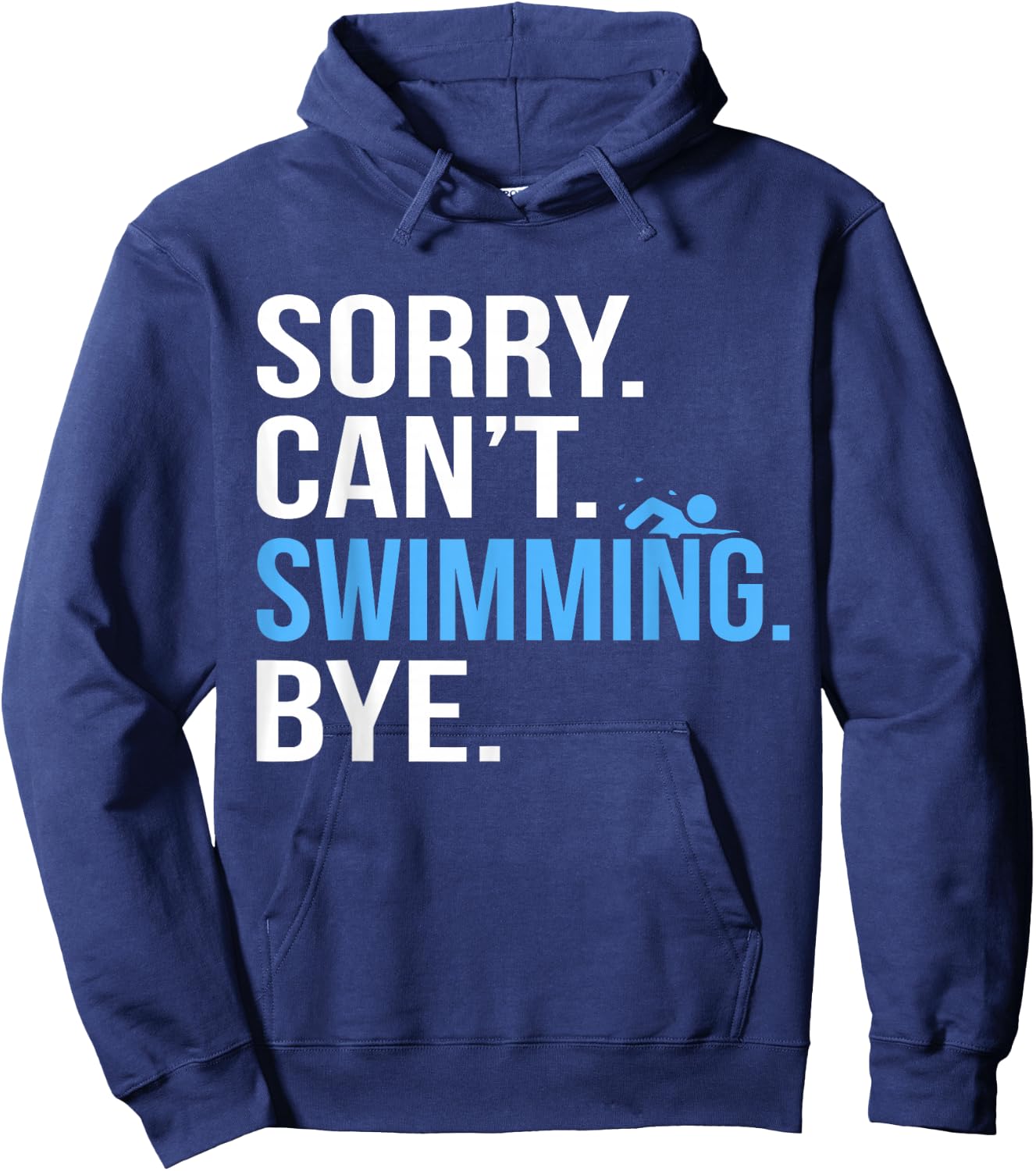 Sorry Can't Swimming Swim Swimmer Coach Men Women Graphic Hoodie - Hoodie | Navy