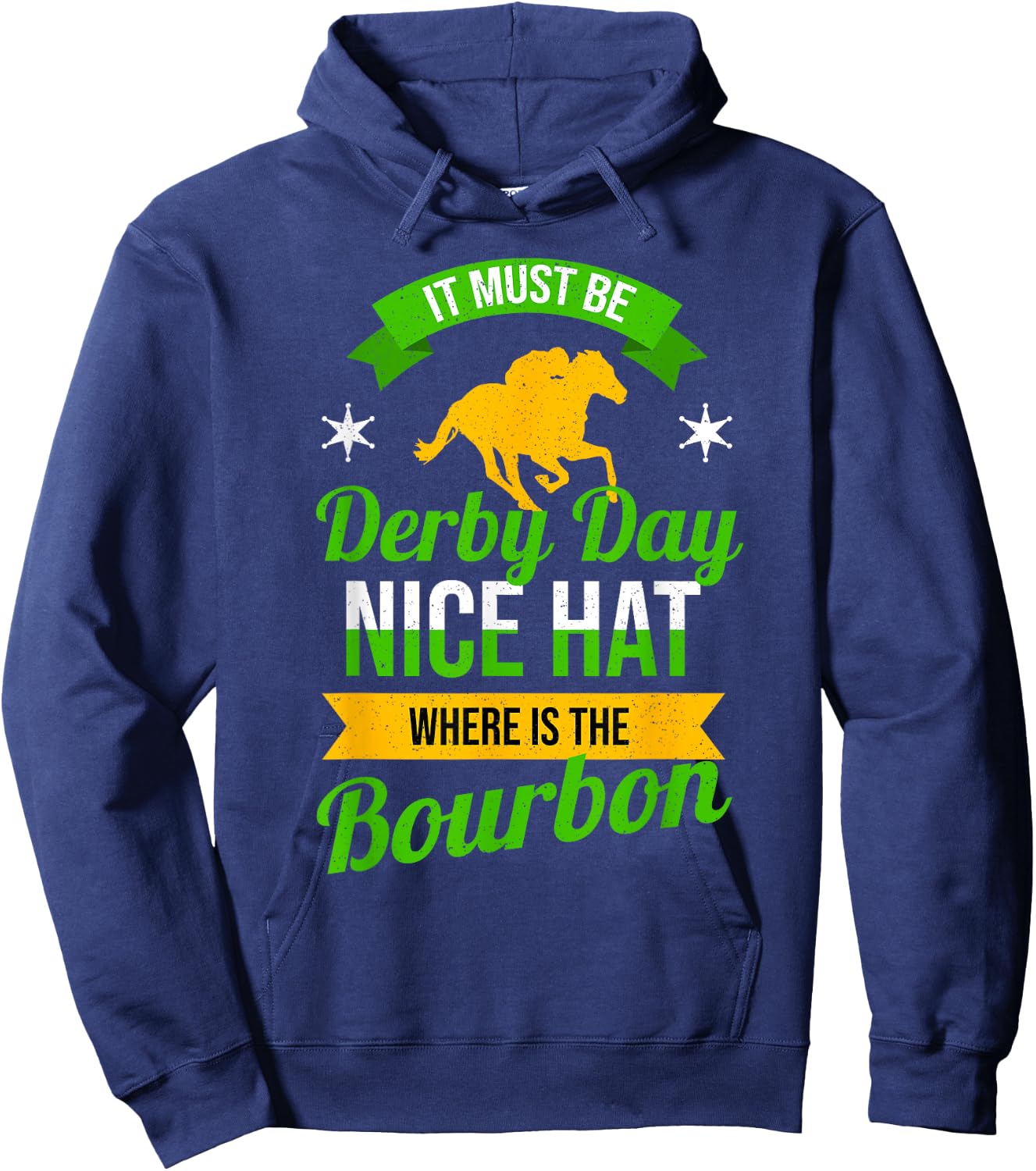 Funny Horse Racing It Must Be Derby Day KY Derby Horse Hoodie - Hoodie | Navy