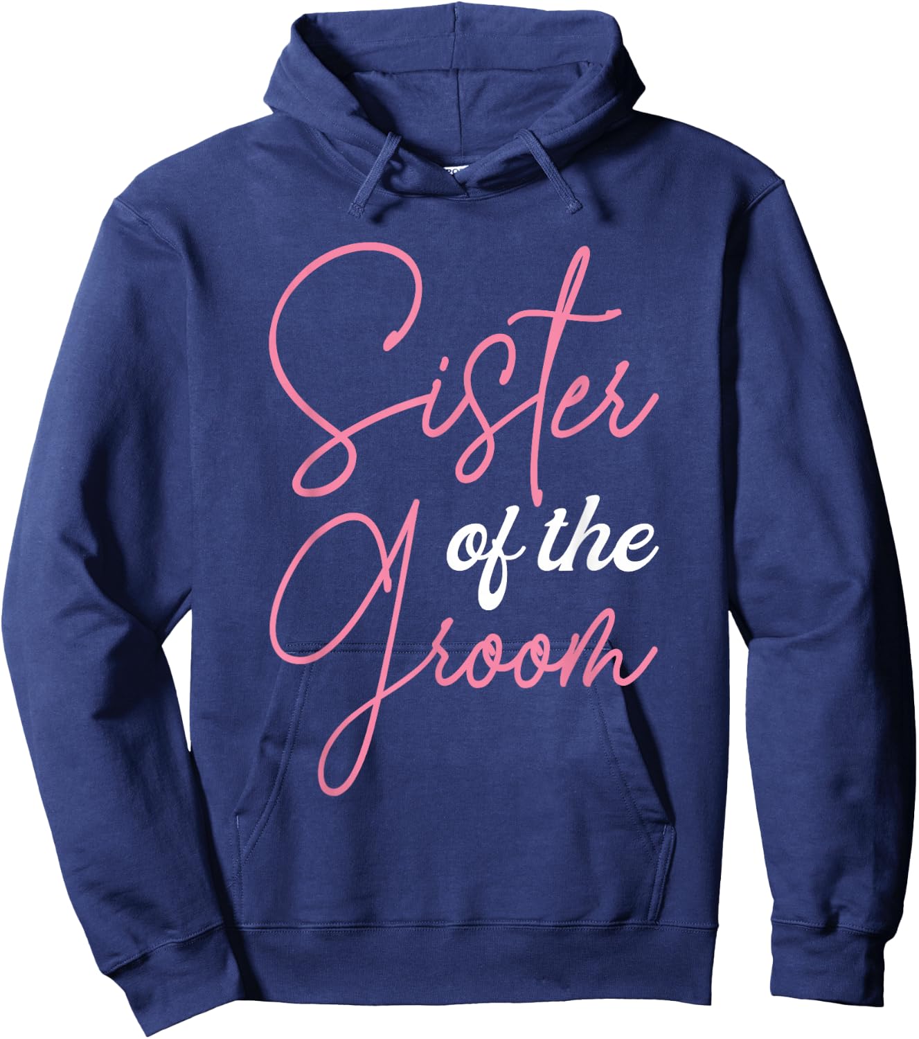 Sister of The Groom Shirts, Bachelor Party Sis Groom Squad Hoodie - Hoodie | Navy