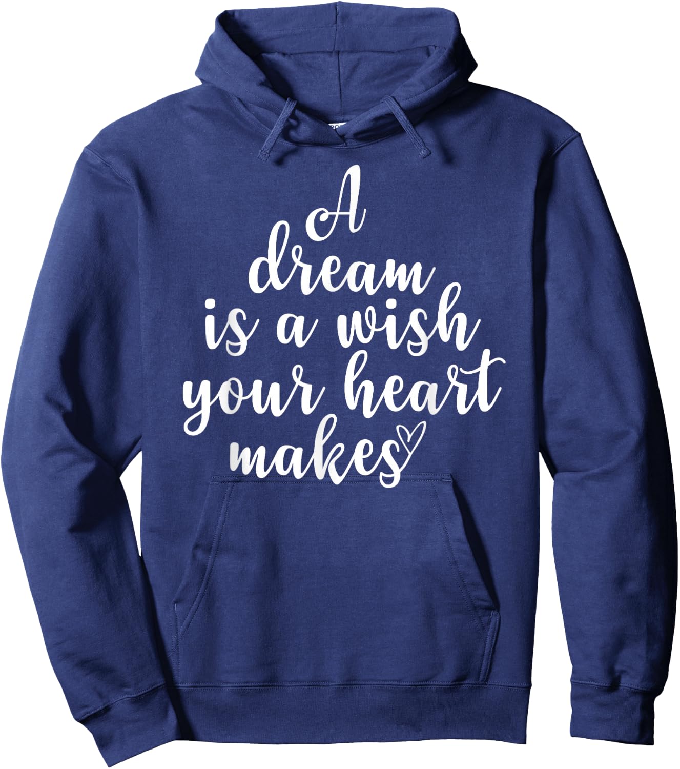 Inspirational, A Dream Is A Wish, Motivational Quote Family Hoodie - Hoodie | Navy