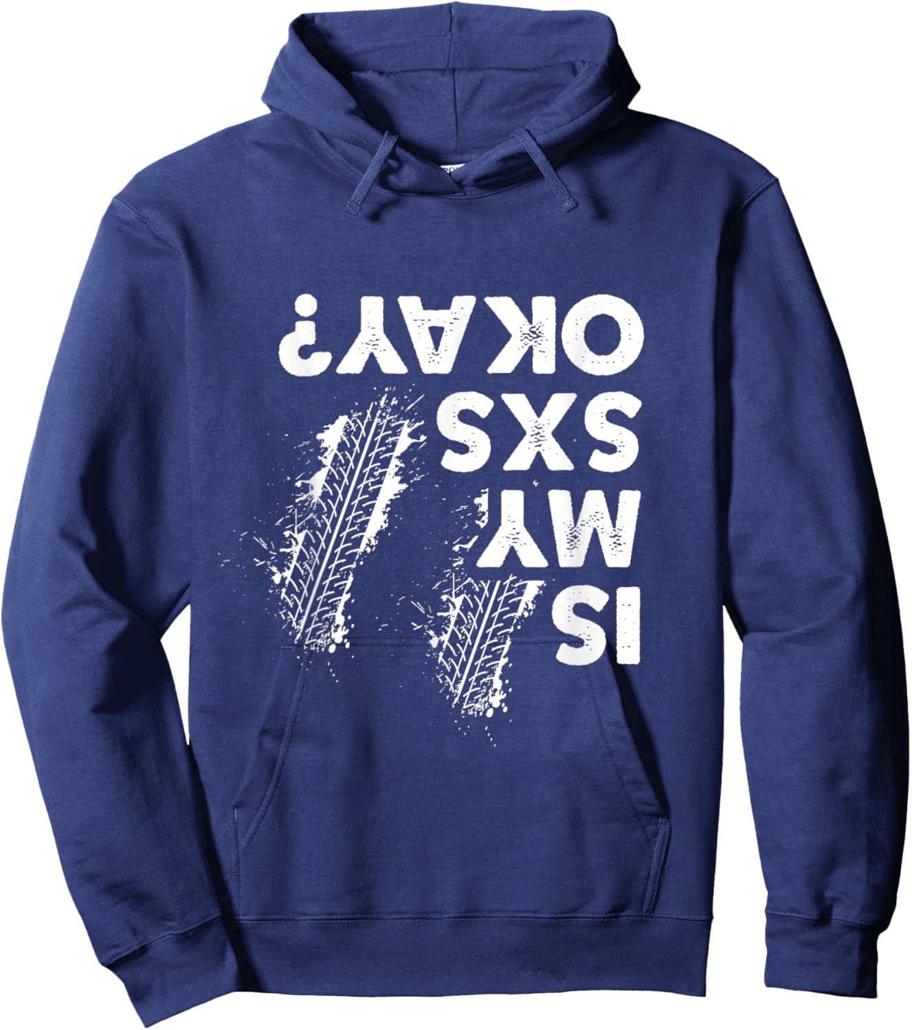 is My SxS Okay, Funny Side by Side SxS UTV Hoodie - Hoodie | Navy