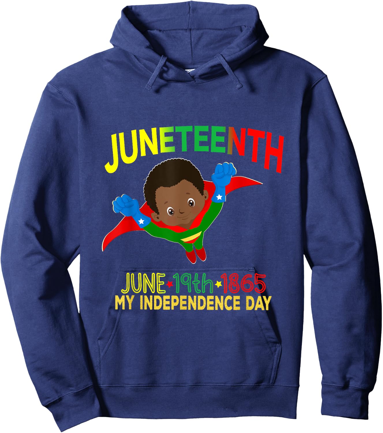 Happy Juneteenth Is My Independence Day Super Hero Black Boy Hoodie - Hoodie | Navy