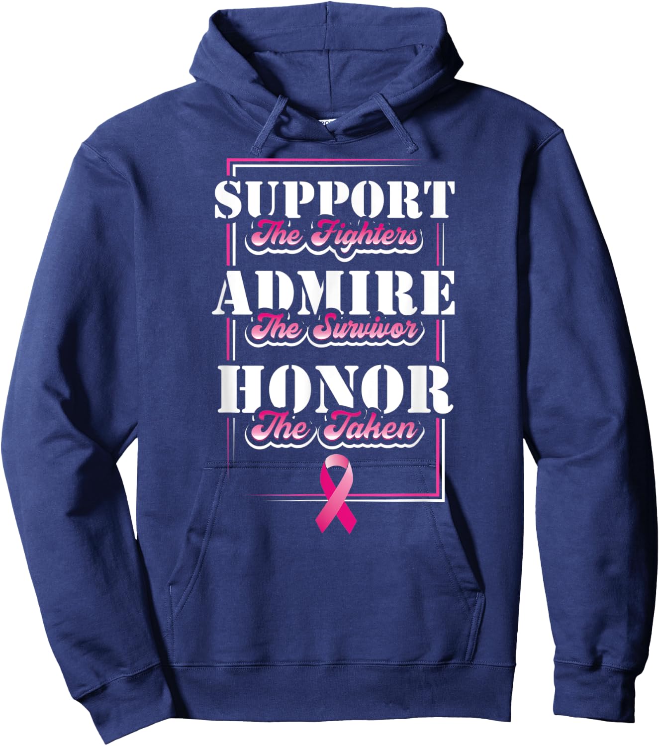 Support The Fighters Admire The Survivor Honor The Taken Hoodie - Hoodie | Navy