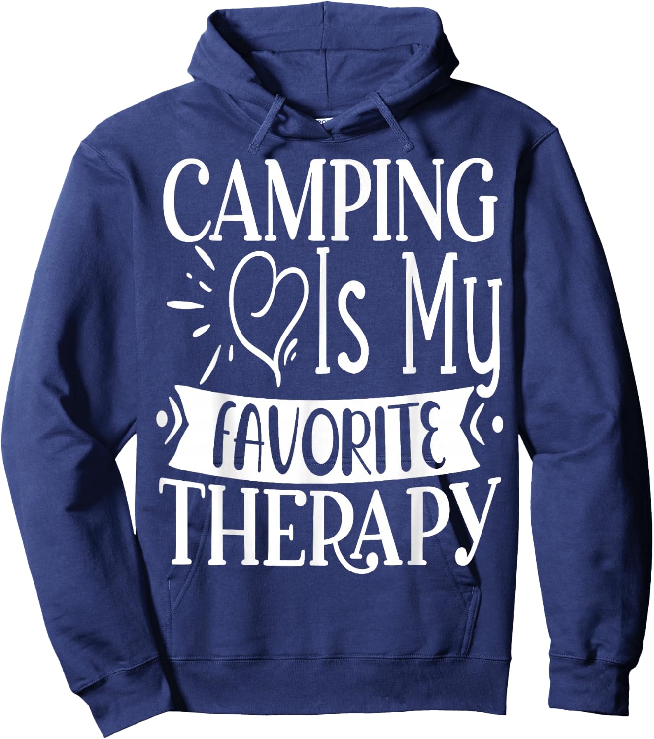 Camping is my favorite Therapy Travel Nature RV Camping Hoodie - Hoodie | Navy