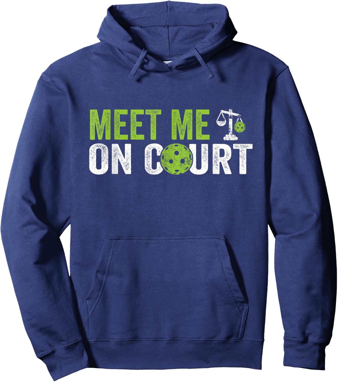 Funny Pickleball Team Clothing - Meet Me On Court Lawyer Hoodie - Hoodie | Navy