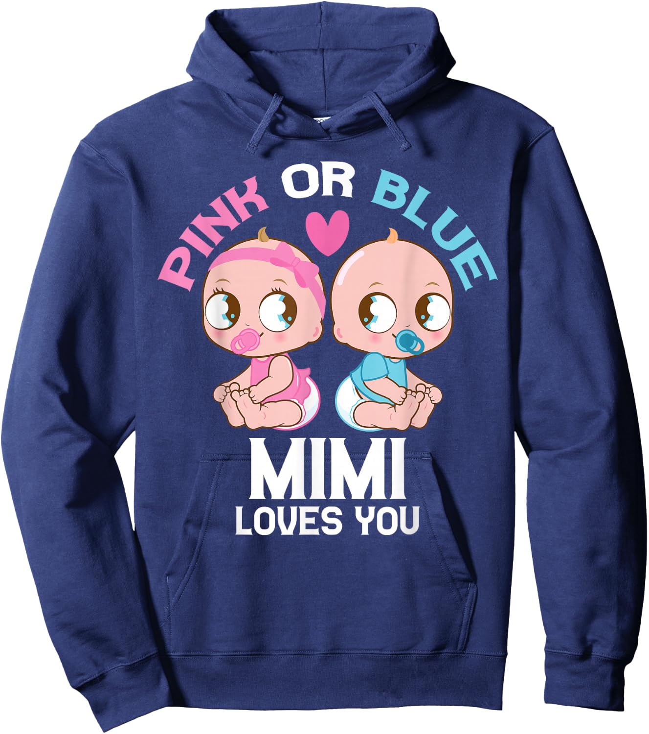 Pink or Blue MIMI Loves You Cute Baby Boy Girl Family 2026 Hoodie - Hoodie | Navy
