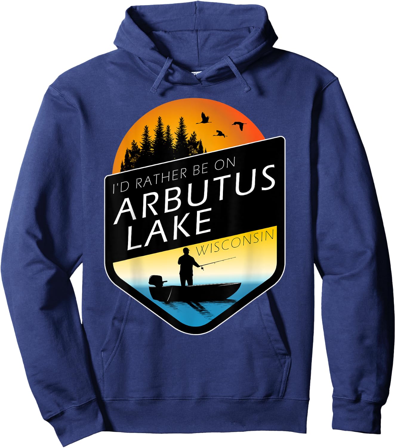 I'd Rather Be On Arbutus Lake Wisconsin Sunset Fishing Hoodie - Hoodie | Navy
