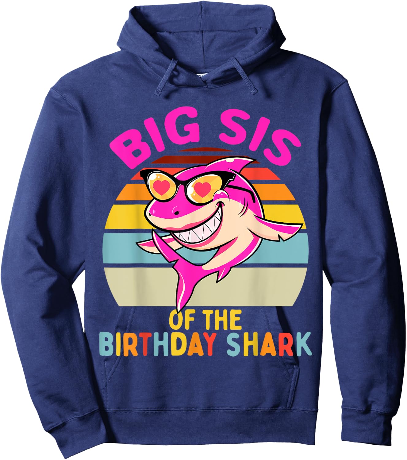 Big Sis of the Shark Birthday Sister Matching Family Hoodie - Hoodie | Navy