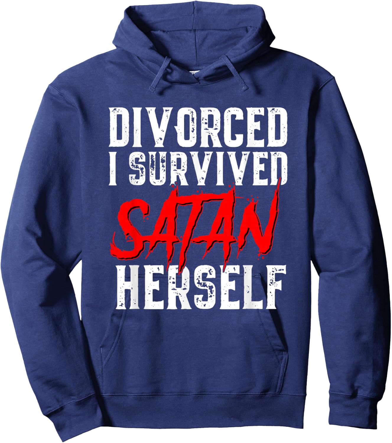 I Survived Satan Herself Funny Men's Divorce Announcement Hoodie - Hoodie | Navy