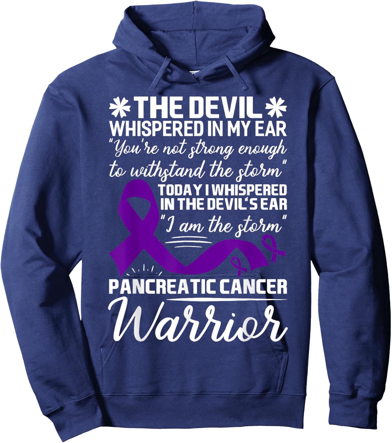 The Devil Whispered in My Ear Pancreatic Cancer Hoodie - Hoodie | Navy