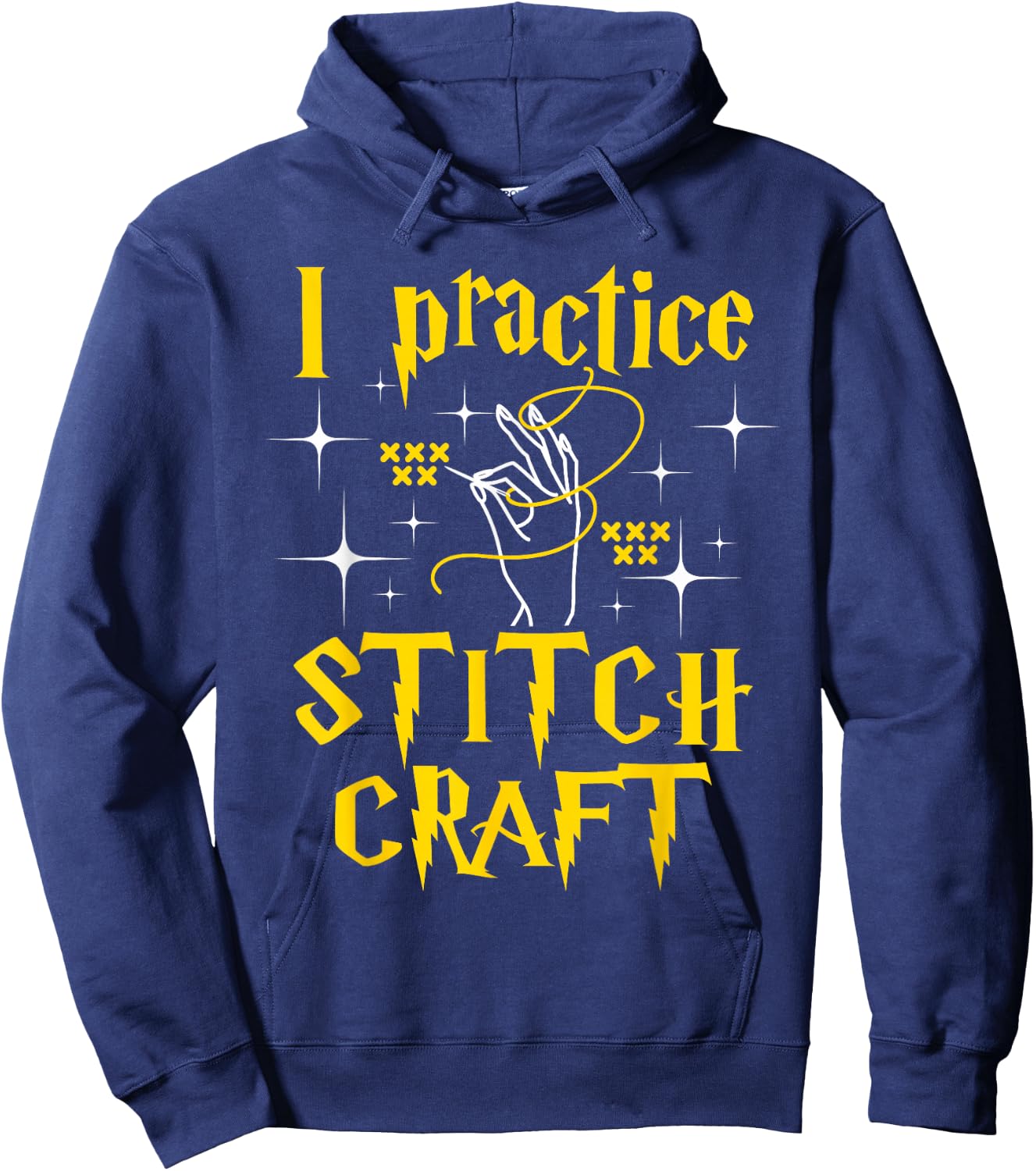 I Practice Stitch Craft - Cross Stitching Cross Stitcher Hoodie - Hoodie | Navy