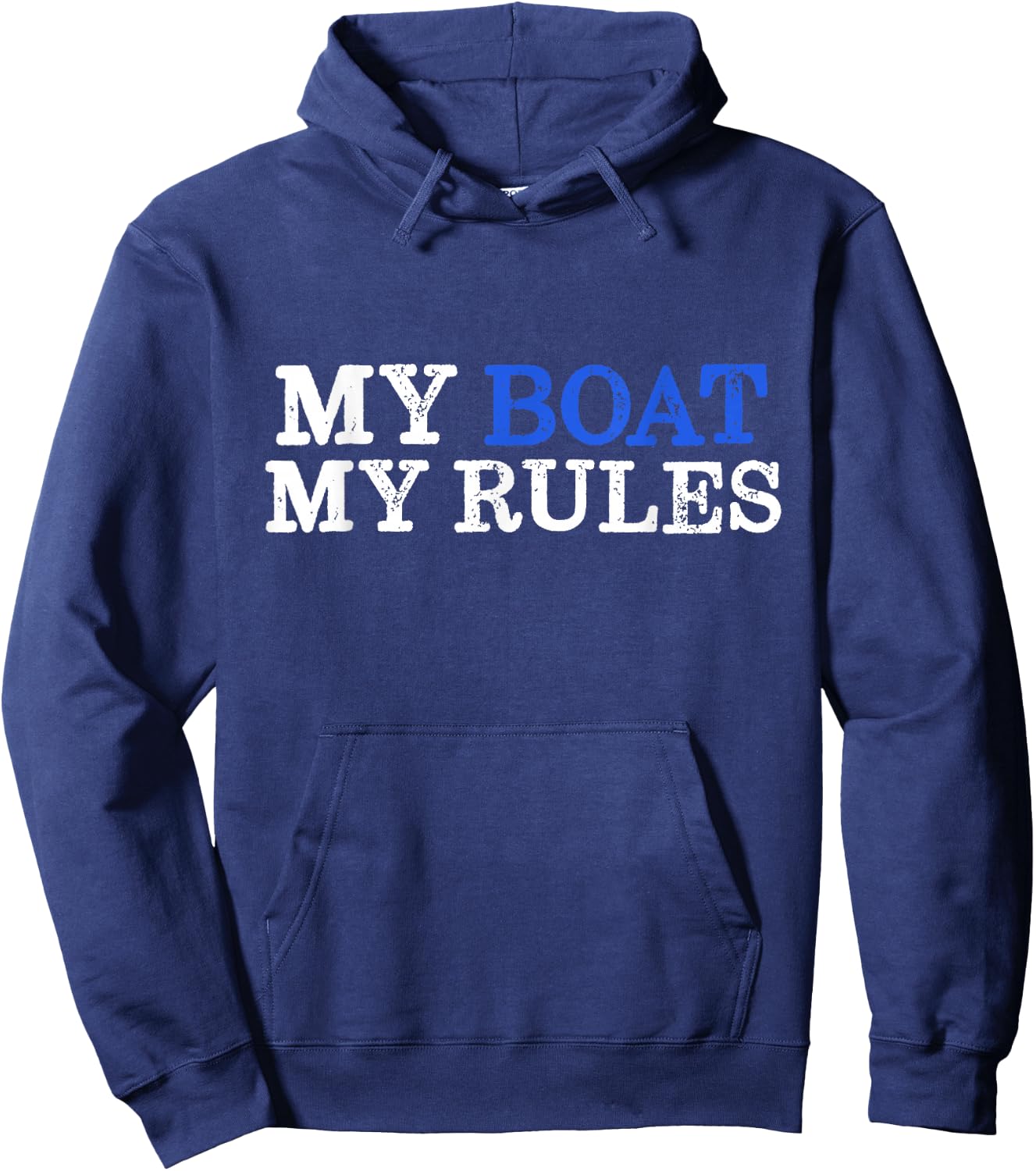 My Boat My Rules Design for Captains, Sailors, Boat Owners Hoodie - Hoodie | Navy