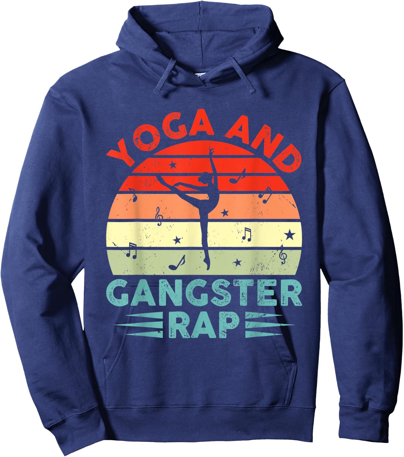 Yoga And Gangster Rap Funny Yoga Practitioner Rapping Fan Hoodie - Hoodie | Navy