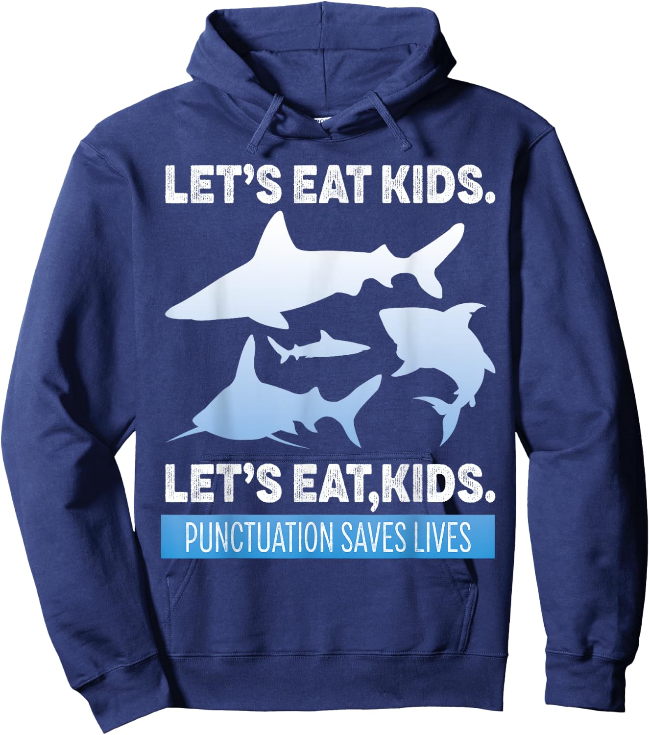 Grammar Shirt Teacher Kids Shark Punctuation Saves Lives Hoodie - Hoodie | Navy