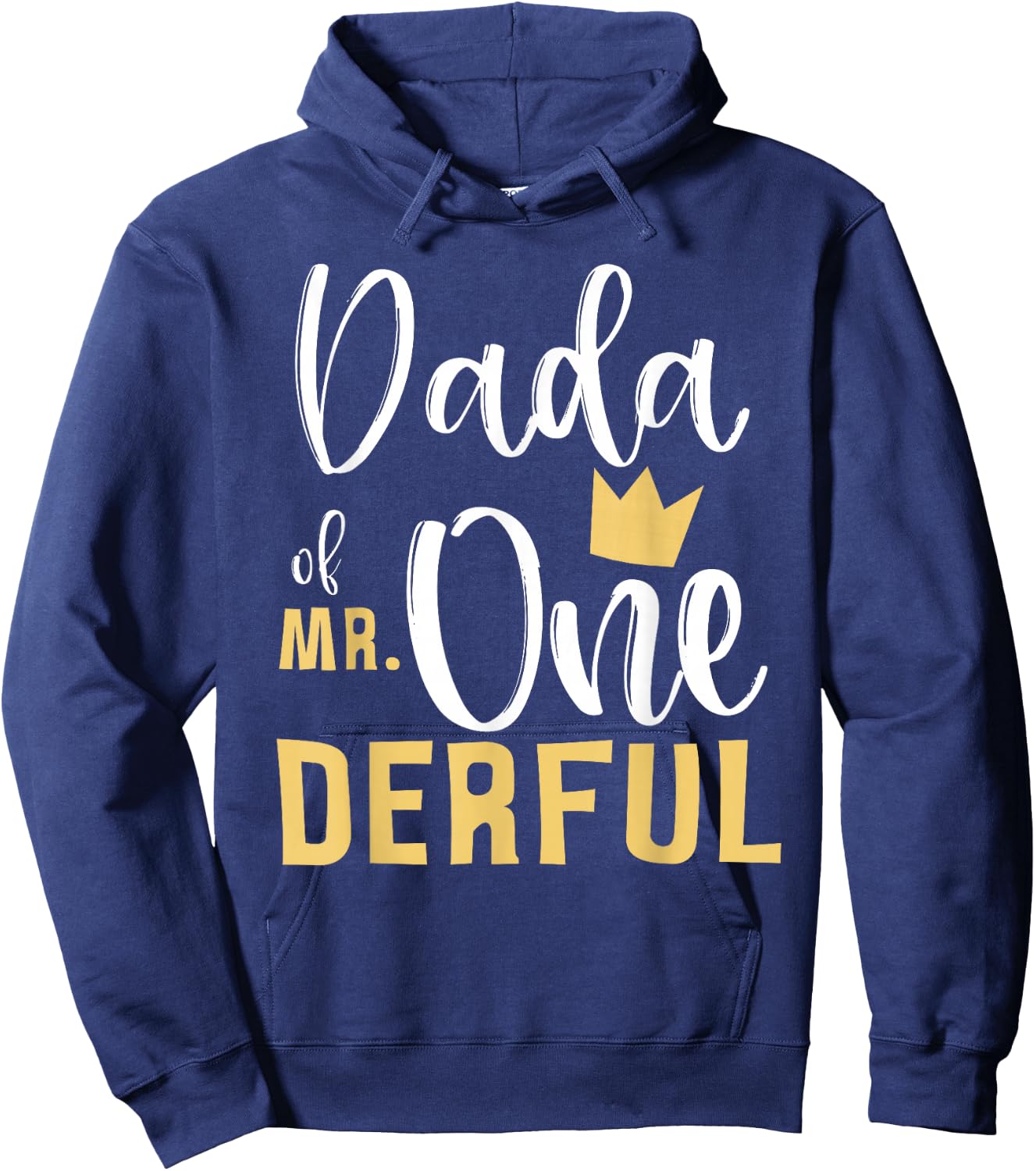 Dada of Mr Onederful 1st Birthday Matching First One-Derful Hoodie - Hoodie | Navy