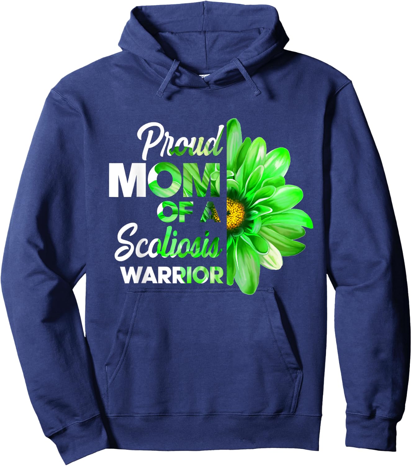 Proud Mom Of A Scoliosis Warrior Green Ribbon Awareness Hoodie - Hoodie | Navy