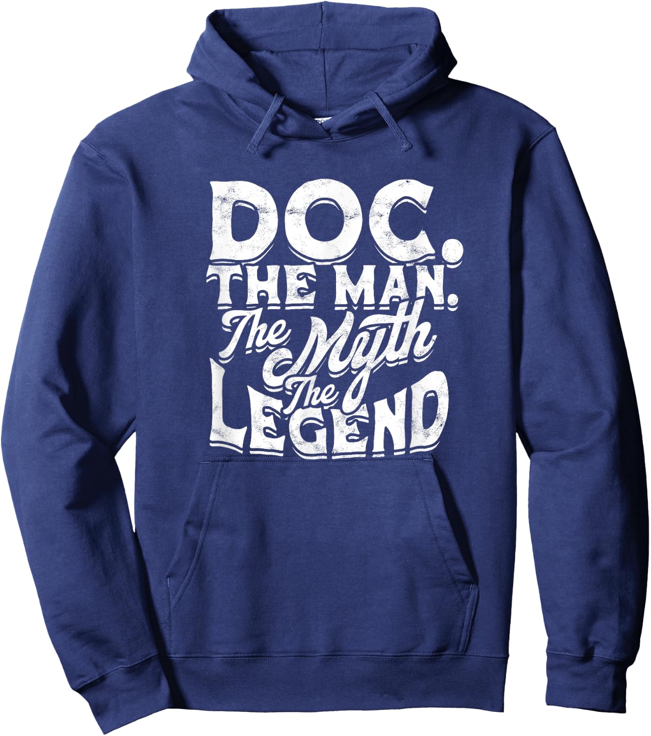 Doc. The man. The myth The legend - Masculine Man Doctor Hoodie - Hoodie | Navy