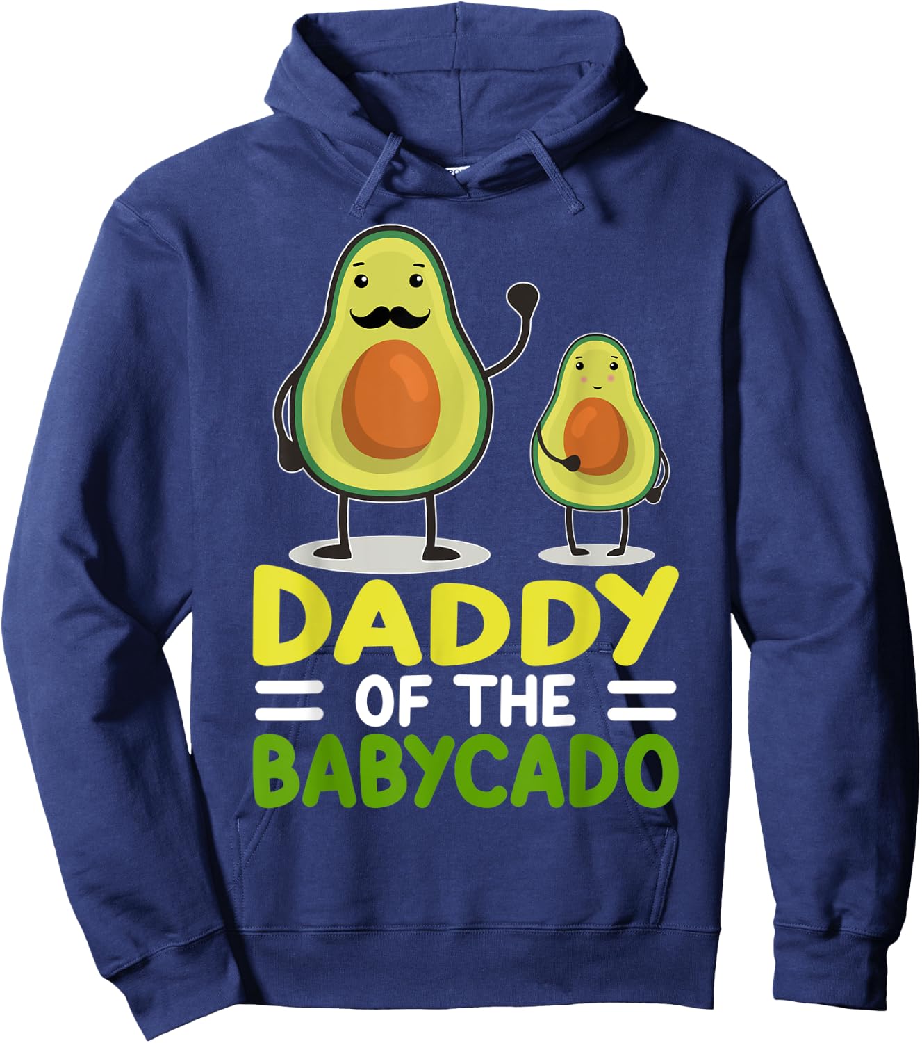 Avocado Dad Funny Daddy Of The Babycado Father's Day Hoodie - Hoodie | Navy