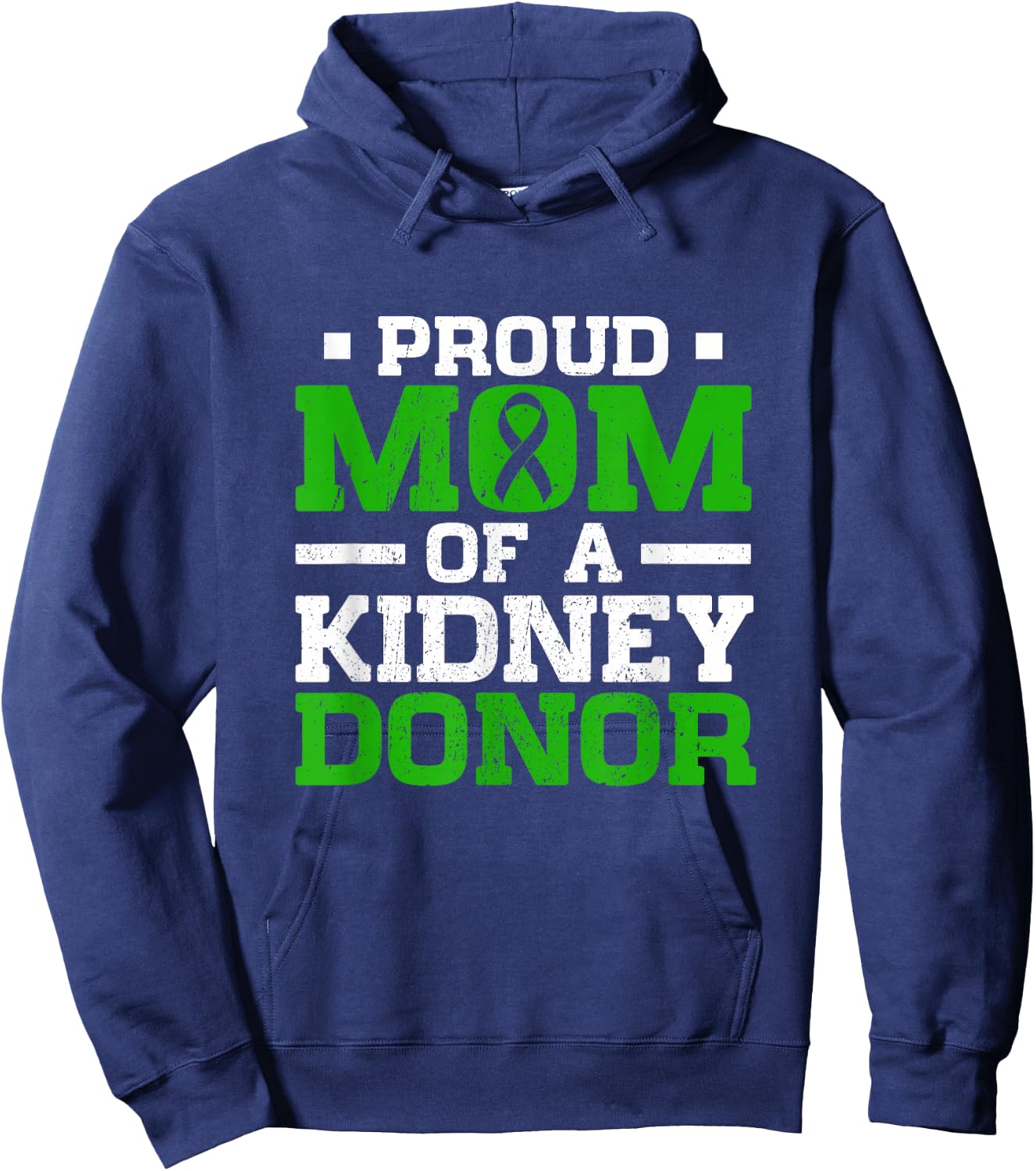 Proud Mom Of A Kidney Donor Women Kidney Organ Surgery Hoodie - Hoodie | Navy
