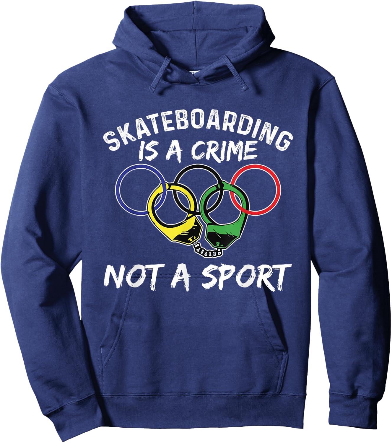 Skateboarding Is A Crime Not A Sport Skateboarder Skater Hoodie - Hoodie | Navy