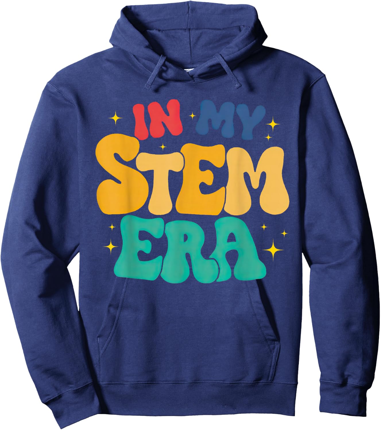 Groovy In My Stem Era Science Teacher Women In Stem Hoodie - Hoodie | Navy