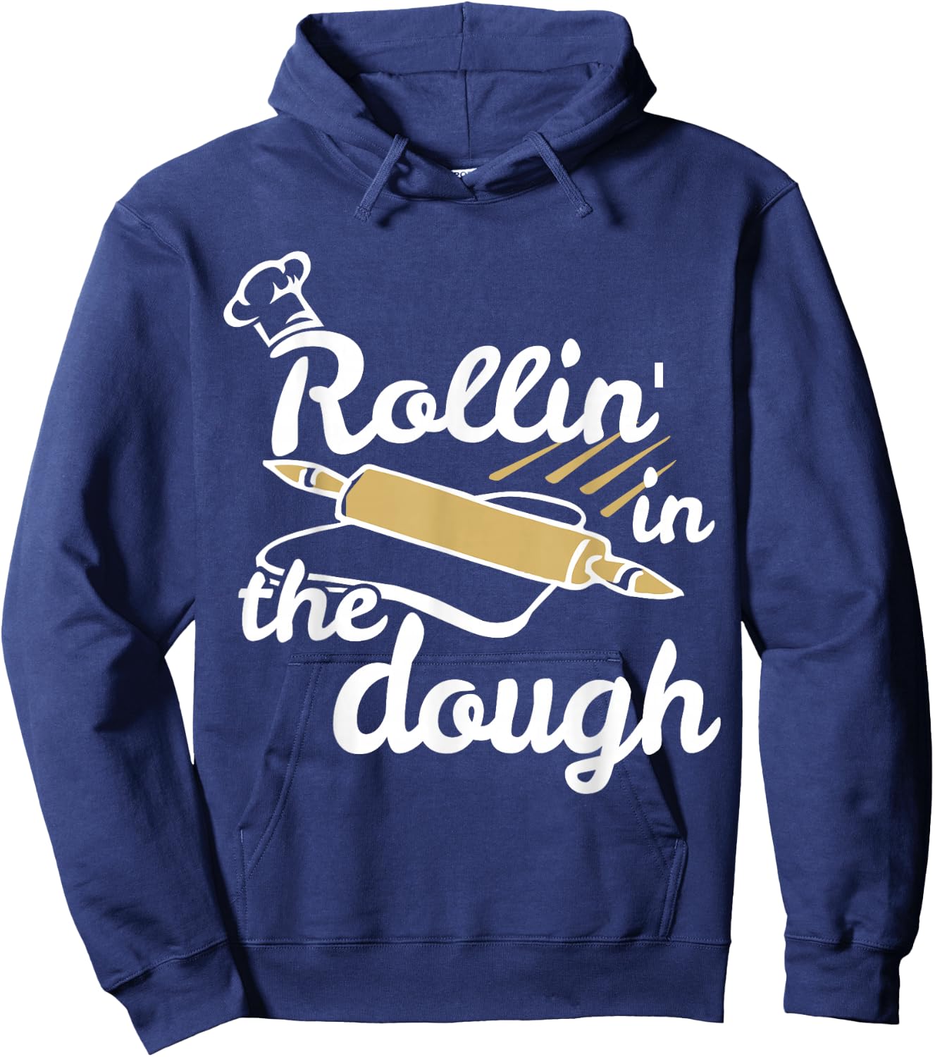 Funny Rollin' in the Dough Baking Hoodie - Hoodie | Navy