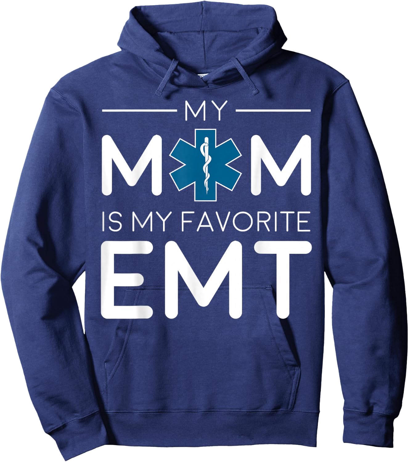 Mom is My Favorite EMT - Paramedic Technician Hoodie - Hoodie | Navy