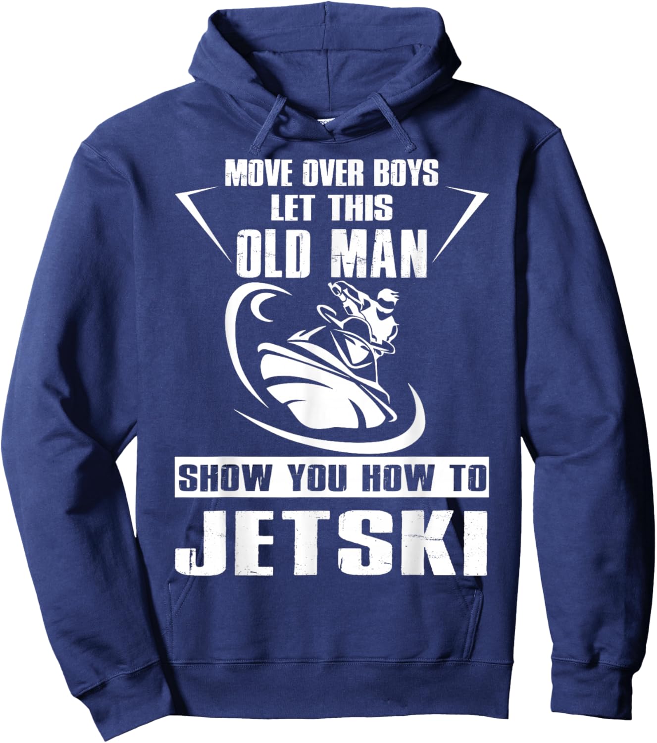 Old Man How to Jetski Cool Funny Jet-Ski Jet Skiing Hoodie - Hoodie | Navy