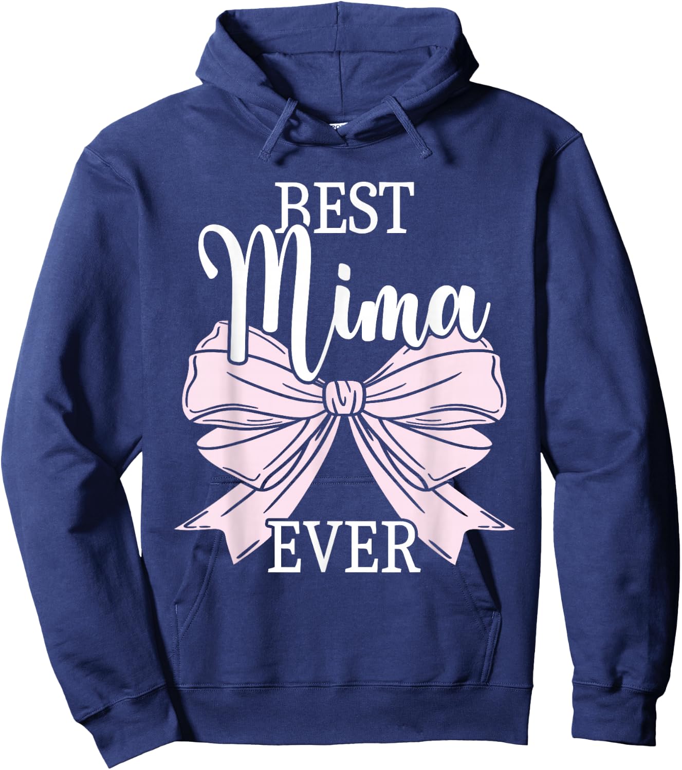 Best Mima Ever Hoodie - Hoodie | Navy