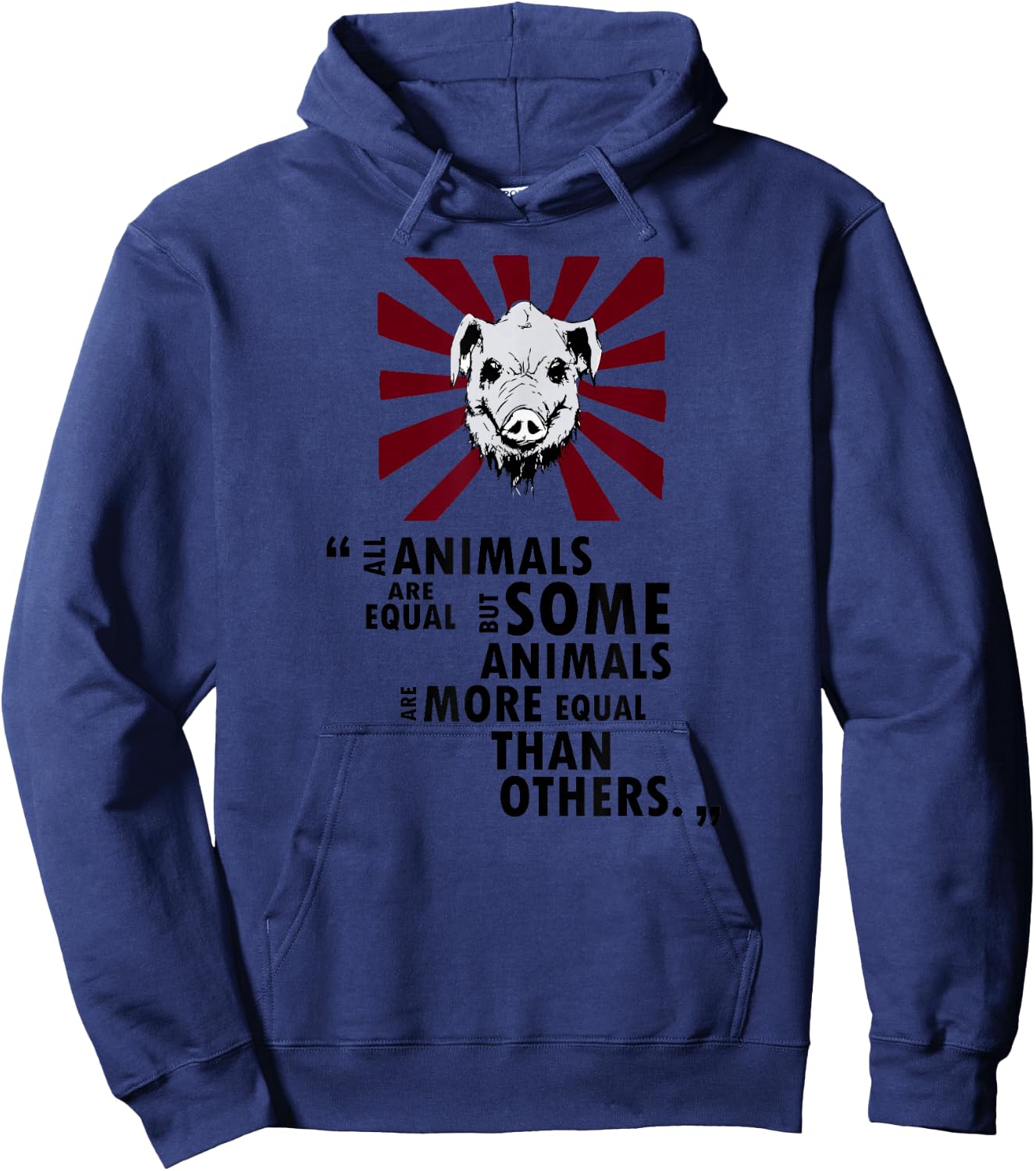 Epic Threadz - Some Animals Are More Equal Than Others Quote Hoodie - Hoodie | Navy