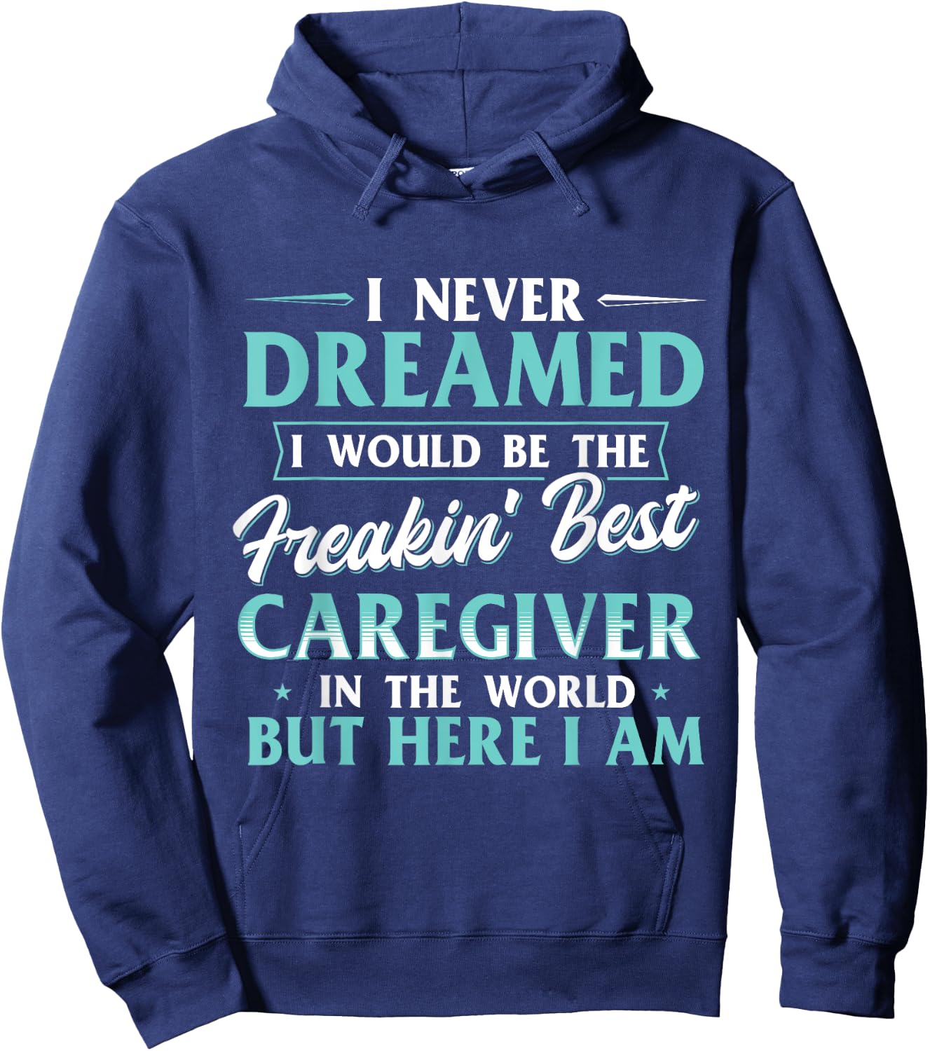 Best Caregiver In The World - Care Nurse Caregiving Carer Hoodie - Hoodie | Navy