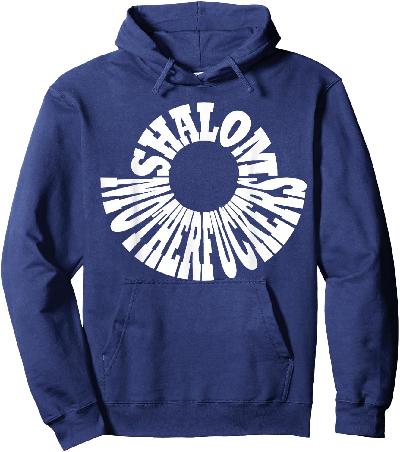 Funny Jewish Kosher Shirt Shalom Motherfucker Hoodie - Hoodie | Navy