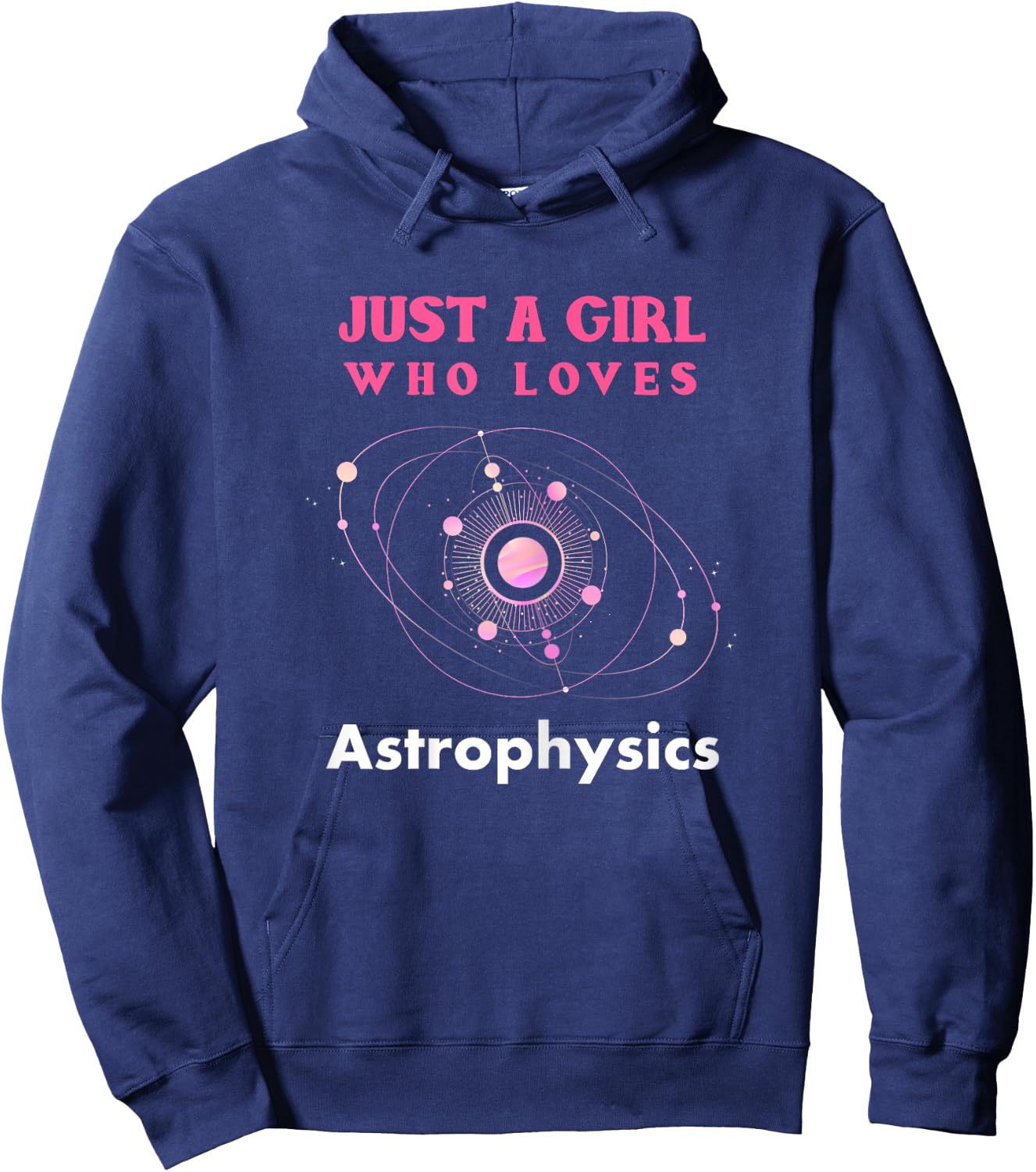 Astrophysics Shirt Funny Astrophysicist Astro Lover Gift Hoodie - Hoodie | Navy