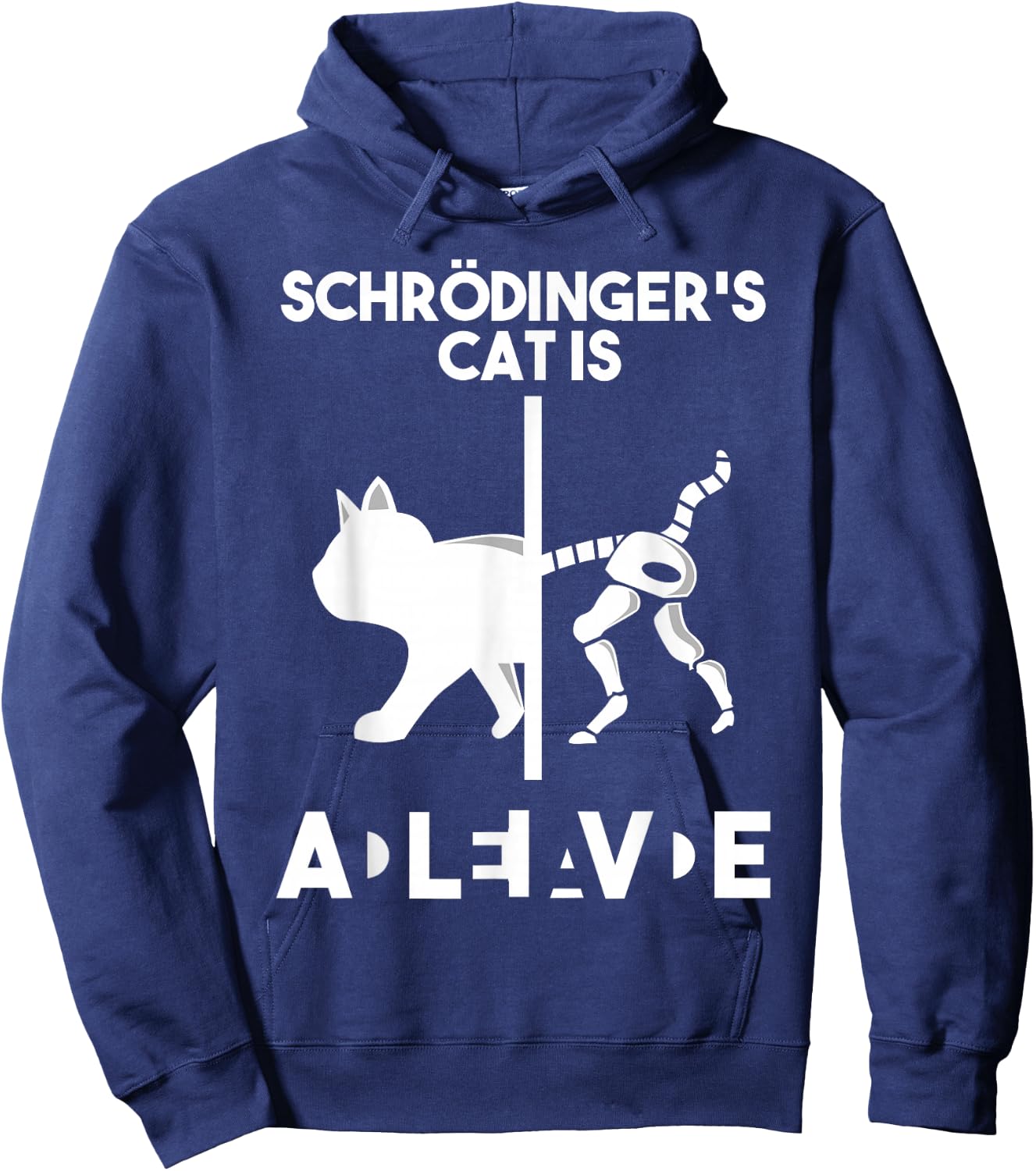 Schrödinger's cat - Dead AND Alive - physics nerd Science Hoodie - Hoodie | Navy