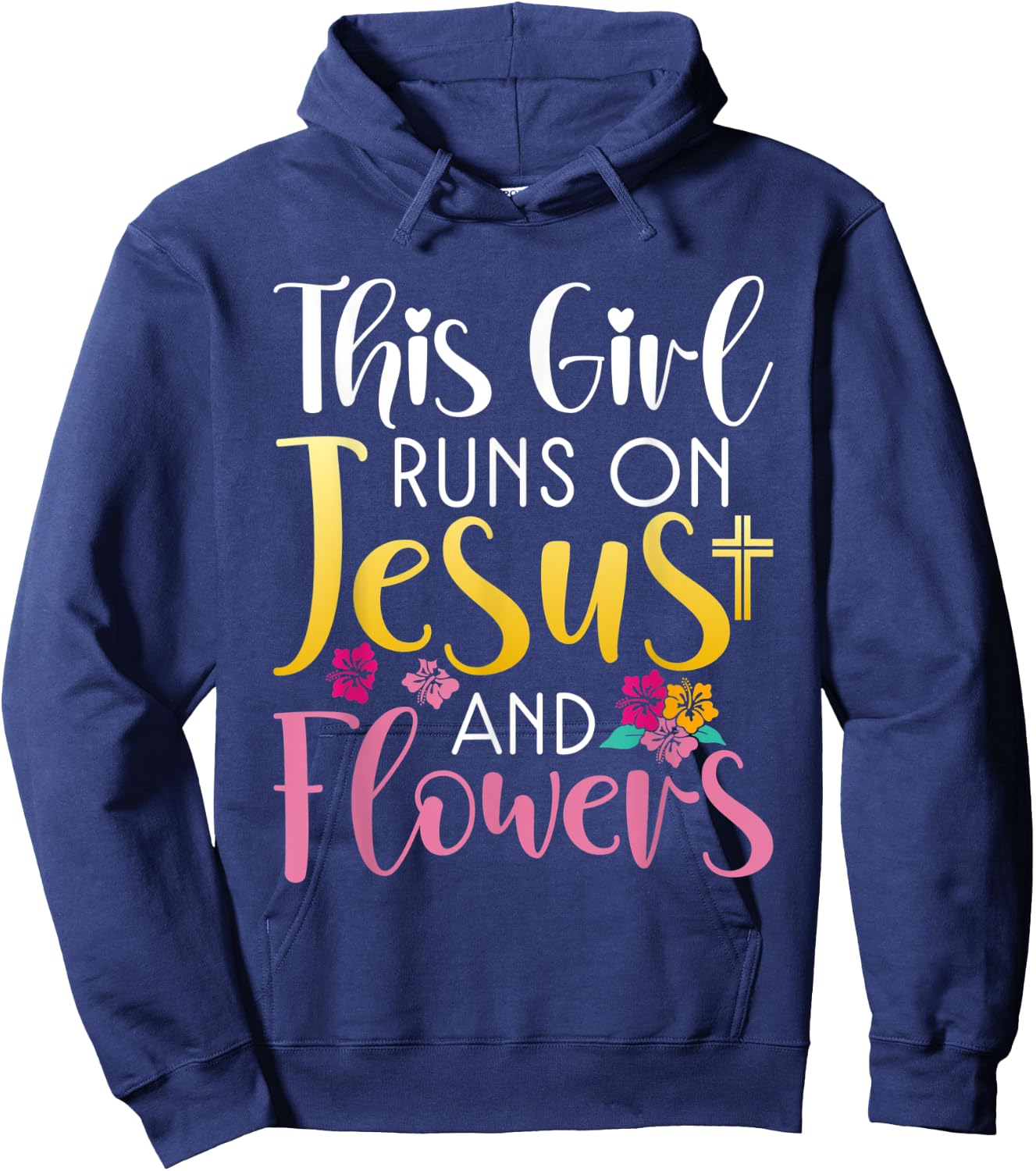 This Girl runs on Jesus and Flowers Floral Botanist Flower Hoodie - Hoodie | Navy