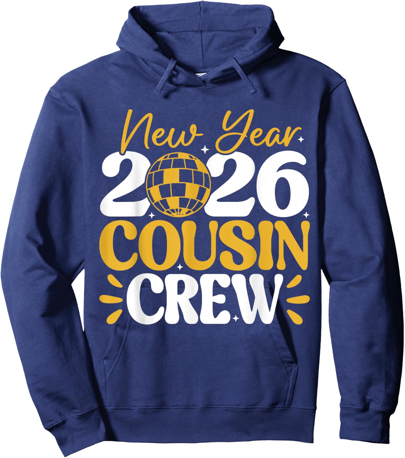 Retro New Year 2026 Cousin Crew New Years Eve NYE Party Crew Hoodie - Hoodie | Navy