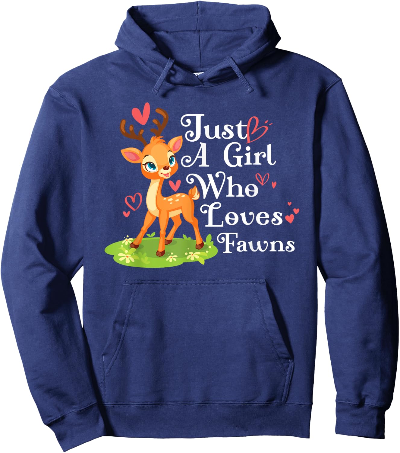 Just A Girl Who Loves Fawns Elk Moose Nature Forrest Woods Hoodie - Hoodie | Navy